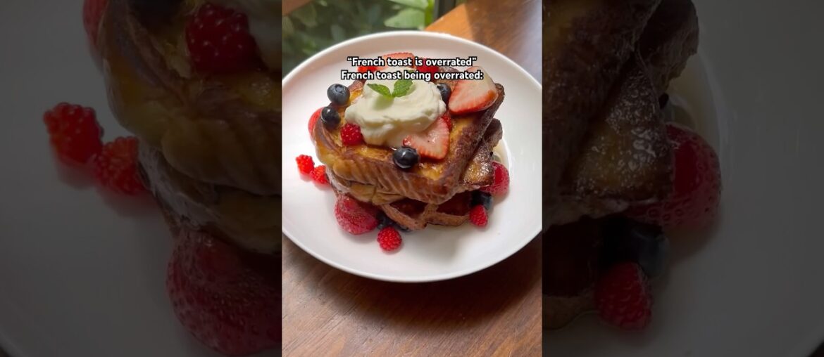 “French toast is overrated” #viralshort #recipe #food #baking