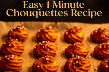 French Chouquettes Recipe - 1 Minute Recipe