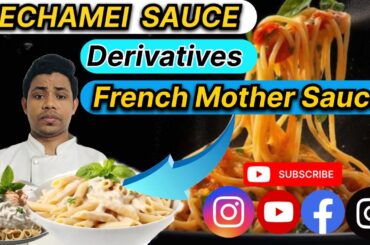 Explain Bechamel sauce Derivatives || French Mother Sauces