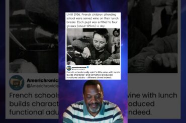 When French Schools Served Wine for Lunch: A 1956 Reality Check