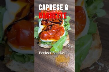 Caprese Sandwich on a Baguette | Easy & Delicious Recipe