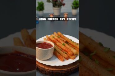 long french fry #recipe #videos #food #easyrecipe #snacks #cooking #trending #trending #foodie #easy