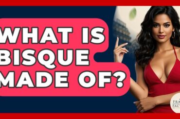 What Is Bisque Made Of? - France Fact File