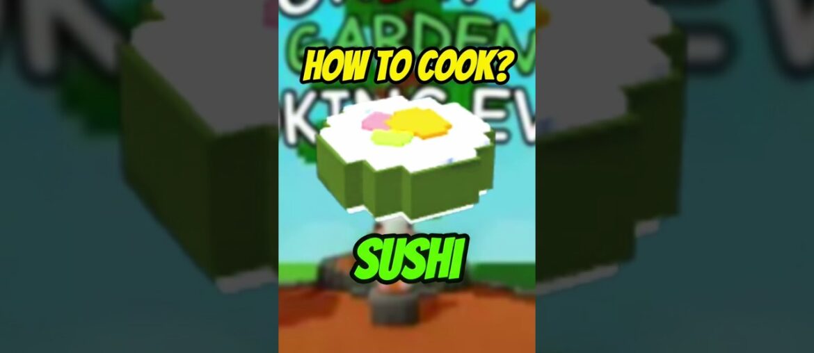 SUSHI RECIPE In GROW A GARDEN! ROBLOX SUSHI RECIPE In GROW A GARDEN! ROBLOX