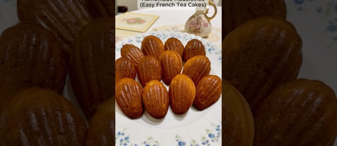 Homemade Madeleines (Easy French Tea Cakes) Recipe #shorts #frenchcuisine #baking #teacakes #recipe