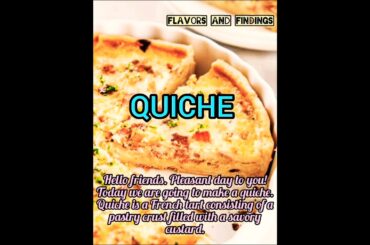QUICHE.  #recipe  #food #quiche #French #pie #tart #custard