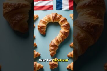 Food: Croissant Actually Originated in Austria
