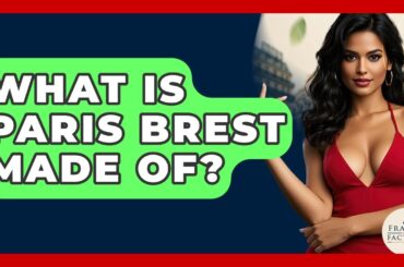 What Is Paris Brest Made Of? - France Fact File