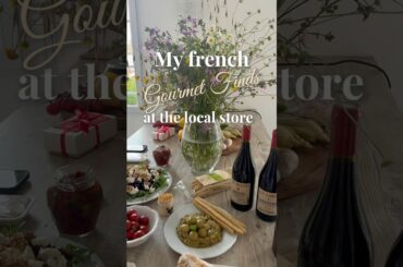 What to buy in a local French store ? Or my gourmet finds. #gourmet #france