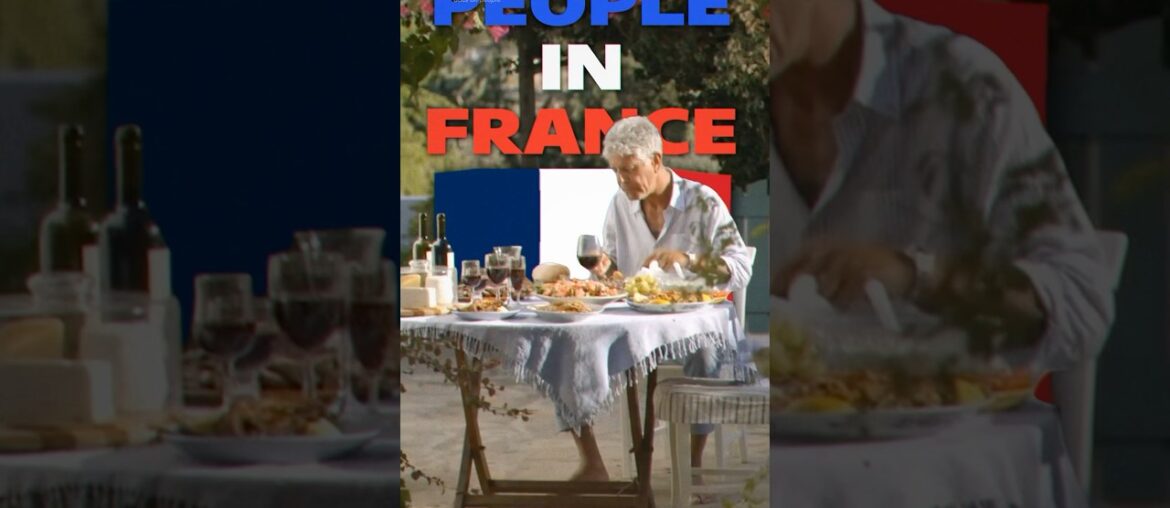 Anthony Bourdain on France