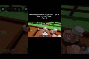 I need the French Fry Ferret | Part 2 | Hatching Gourmet Eggs until I get a French Fry Ferret