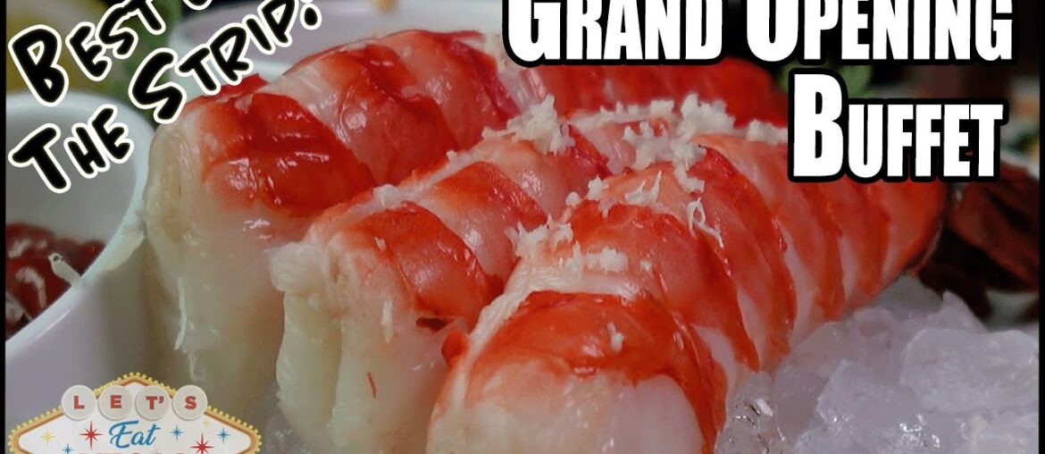 Best New Vegas Buffet Grand Opening