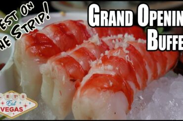Best New Vegas Buffet Grand Opening