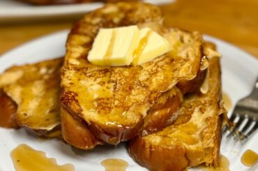 The Best French Toast Recipe!
