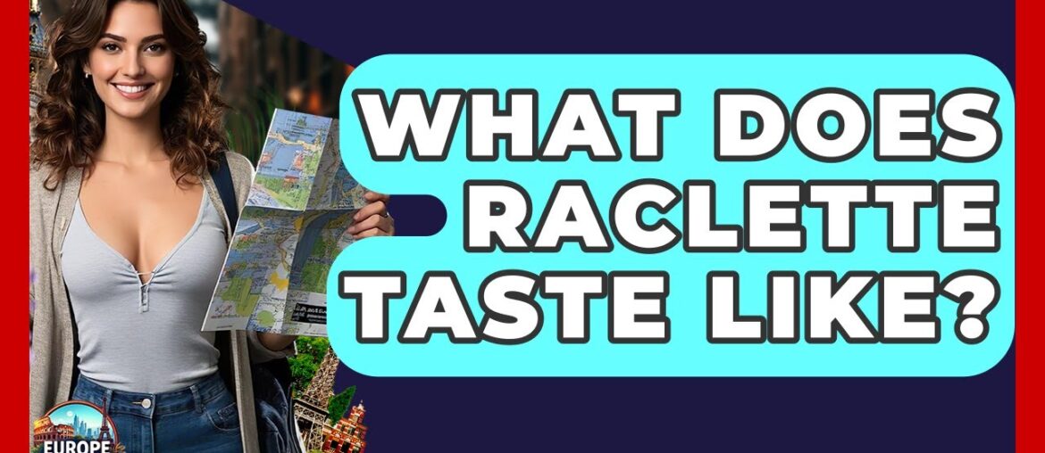 What Does Raclette Taste Like? – Europe Travel Pros What Does Raclette Taste Like? - Europe Travel Pros