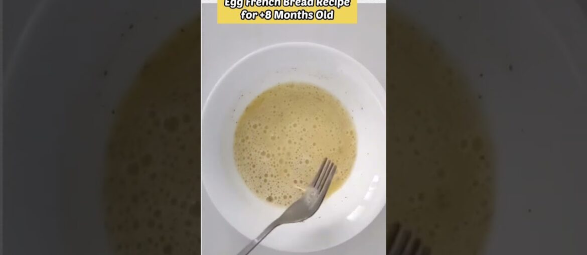 Healthy French Egg Bread for +8 Months Old Baby & Toddler #babyfood #shorts