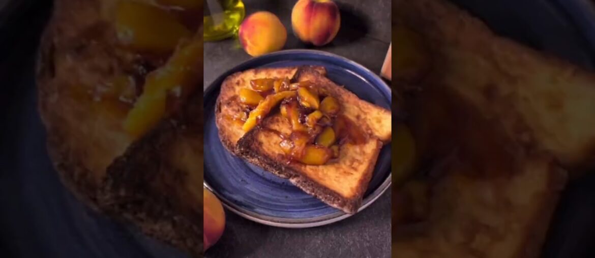 Gourmet French Toast – Caramelized Peach French Toast Gourmet French Toast - Caramelized Peach French Toast