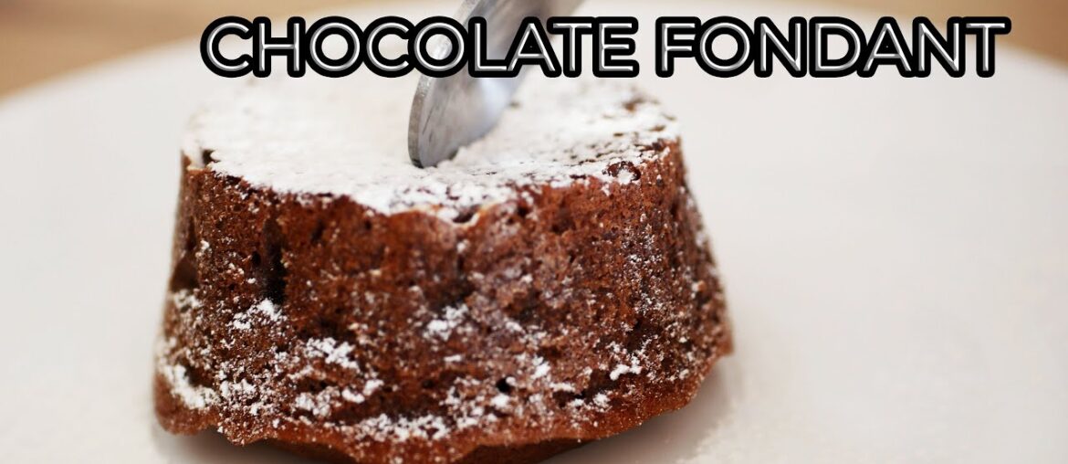 Simple French recipe CHOCOLATE FONDANT Simple French recipe CHOCOLATE FONDANT