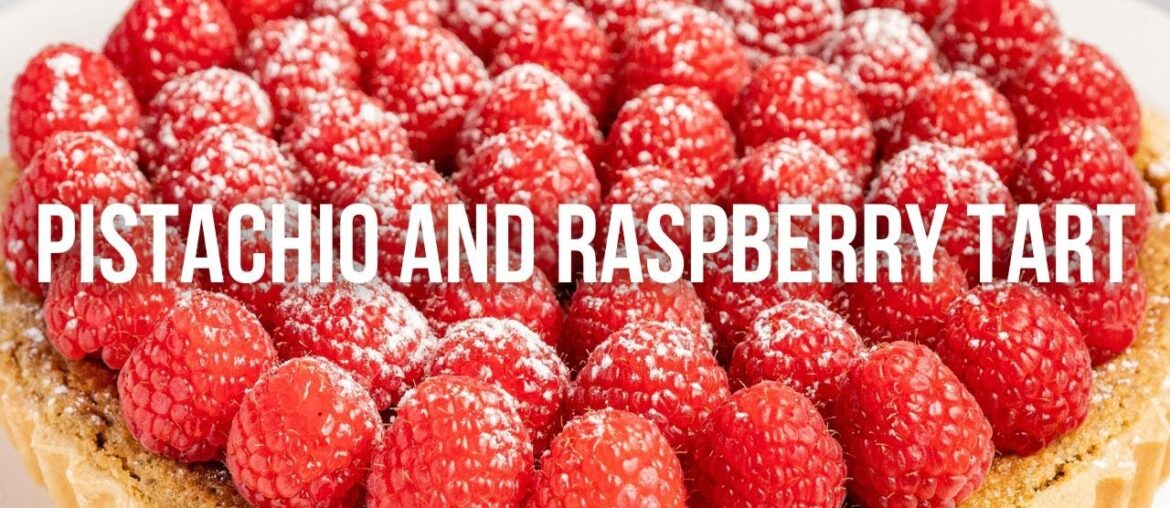 Pistachio and Raspberry Tart Pistachio and Raspberry Tart