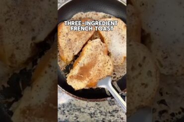 3-ingredient French toast (recipe in description) #fyp #howto #recipe #explore