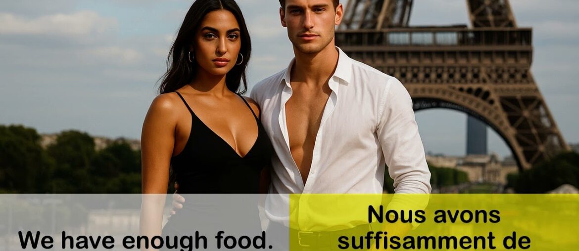 Say it in French I We have enough food