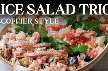 Mastering French Salads, Part Two: Rice Salads