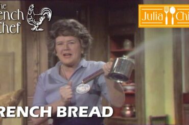 French Bread | The French Chef Season 7 | Julia Child
