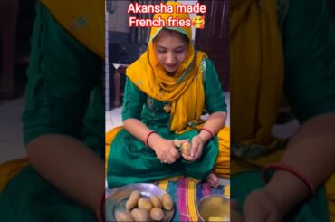 akansha ne french fries #dailyvlog #dailuroutine @Neerukanwarvlogs