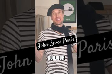 JOHN LOVES PARIS