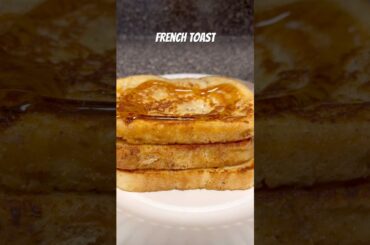 EASY ~French Toast ~ Recipe