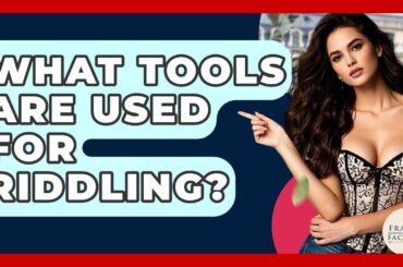 What Tools Are Used For Riddling? - France Fact File