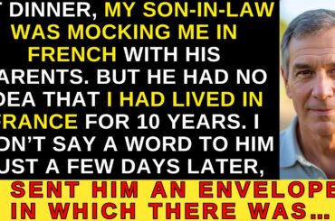My Son-in-law Laughed At Me In French With His Parents But He Had No Idea That I Knew French...