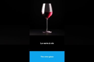 Say it in French I The wine glass
