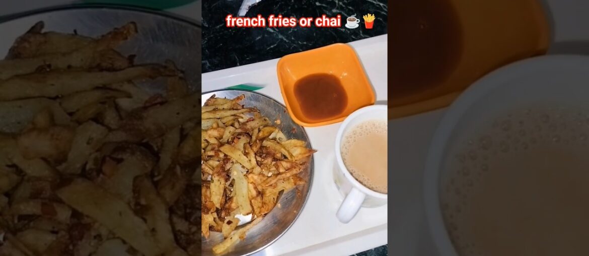 #FrencFries#Chai#Cathup#food #youtubeshorts #cooking #rasoikiduniya