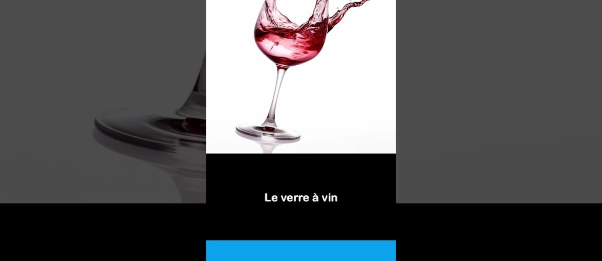 Say it in French I The wine glass
