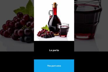 Say it in French I The port wine