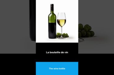 Say it in French I The wine bottle
