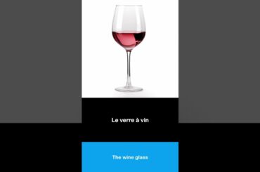 Say it in French I The wine glass