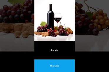 Say it in French I The wine