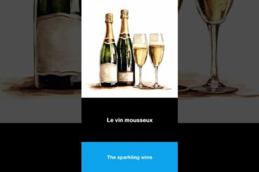 Say it in French I The sparkling wine