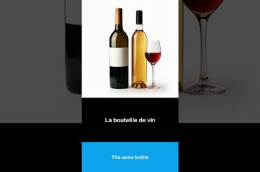Say it in French I The wine bottle