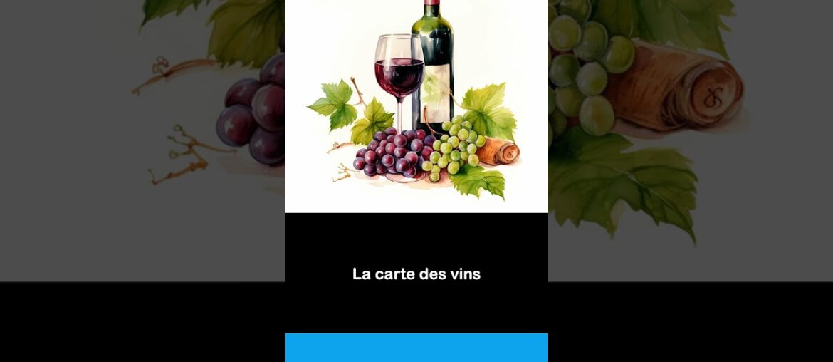 Say it in French I The wine list Say it in French I The wine list