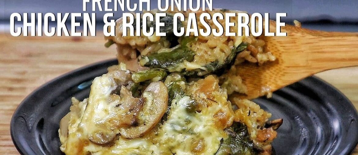 This French Onion Chicken & Rice Is Next Level!