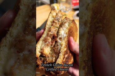 French Onion Bacon Grilled Cheese for this perfect fall weather