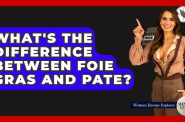 What's The Difference Between Foie Gras And Pate? - Western Europe Explorer