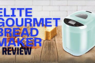 Elite Gourmet bread maker Review