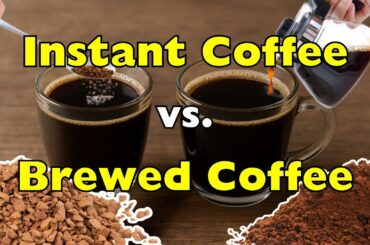 Instant Coffee vs Brewed Coffee: Which One’s Better?
