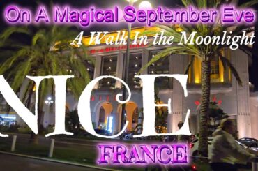 THE FRENCH RIVIERA'S MOST BEAUTIFUL EVENING WALK - A MAGICAL SEPTEMBER EVE