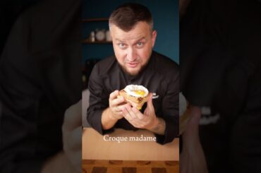 Croque Madame Recipe | Easy French Classic with a Twist