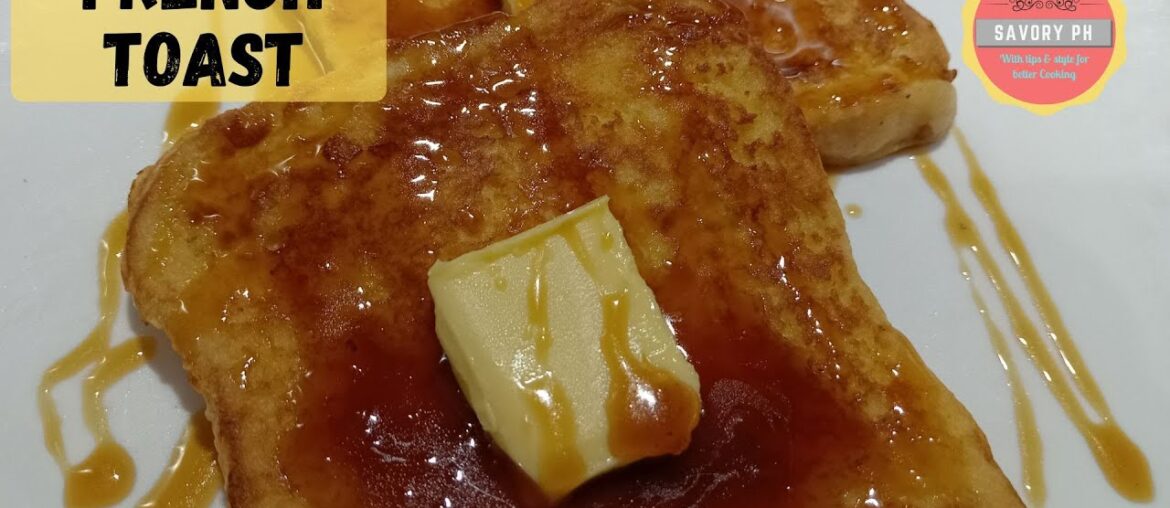 Savory French Toast Recipe/French Toast with Butter Caramel/Easy Breakfast Ideas